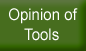 Opinion of Tools