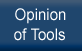 Opinion of Tools
