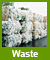 Waste