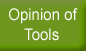 Opinion of Tools