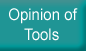 Opinion of Tools